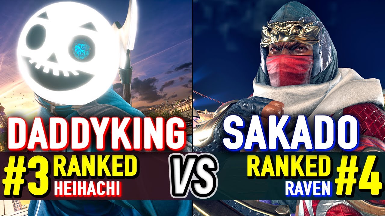 T8 🔥 DADDYKING (#3 Ranked Heihachi) vs SAKADO (#4 Ranked Raven) 🔥 Tekken 8 High Level Gameplay