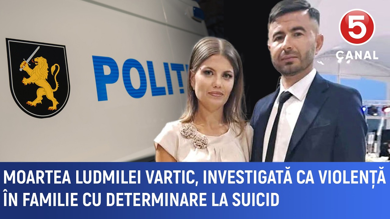 Moartea Ludmilei Vartic, investigată ca violență în familie cu determinare la suicid