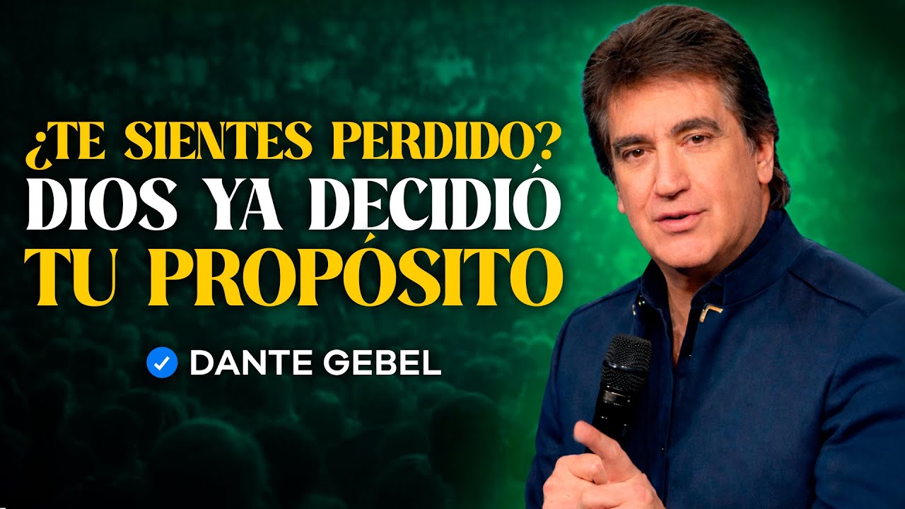 Cómo Descubrir El Propósito Que Dios Puso en Ti | Dante Gebel