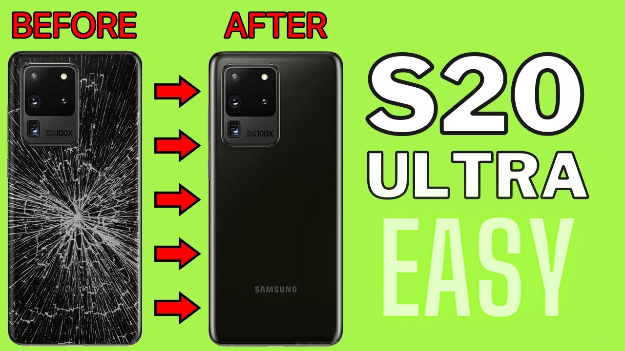 How to replace Samsung S20 Ultra back glass