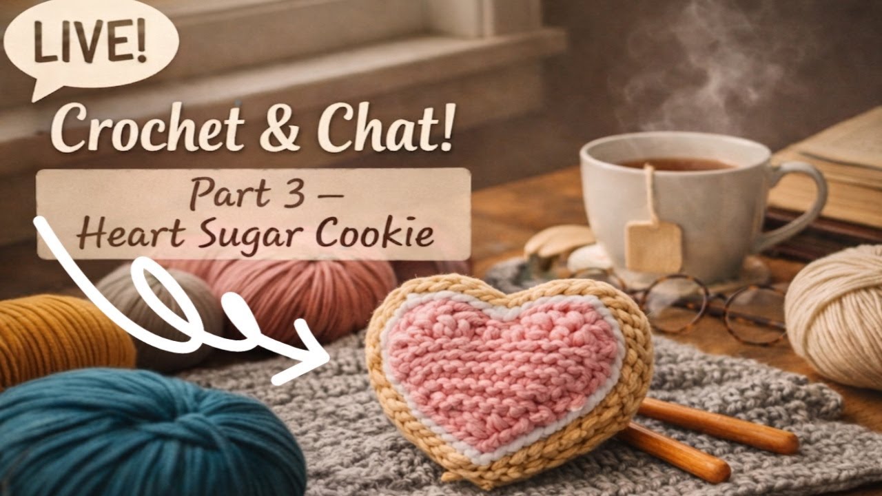 Crochet Heart Sugar Cookie Part 3: Final Assembly & Decorating! (NO Magic Ring) 🍪