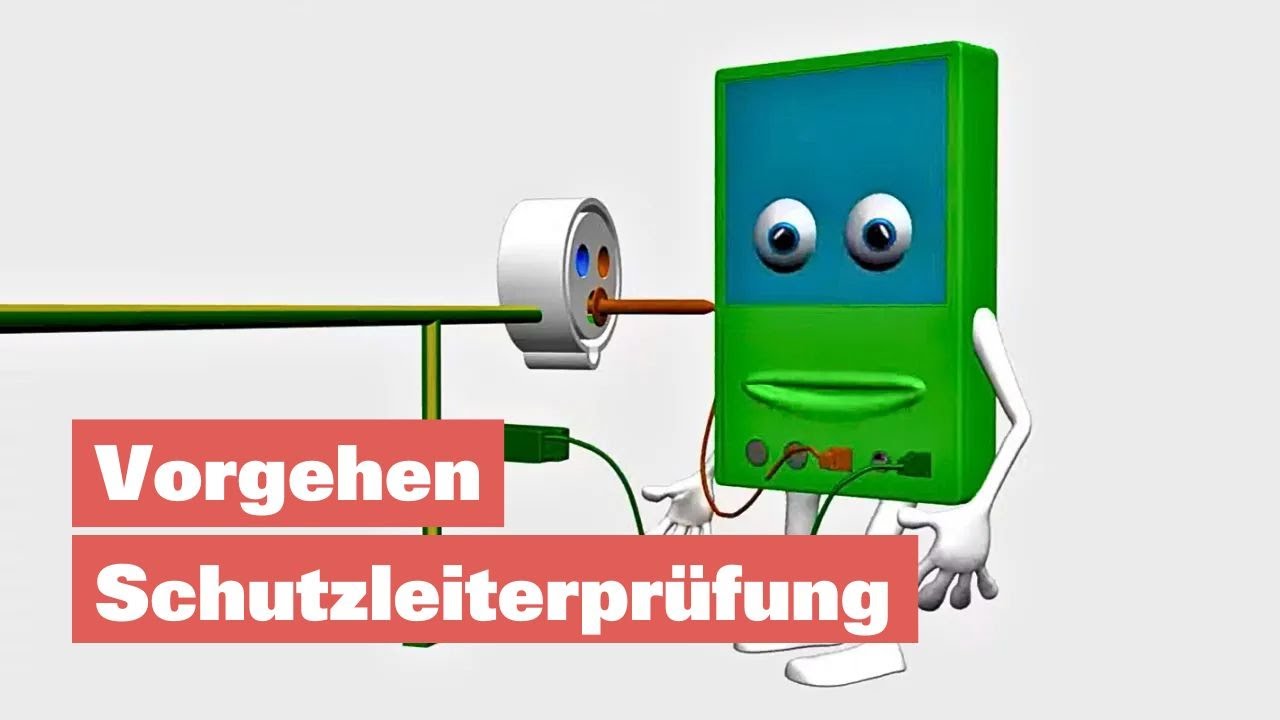 Vorgehen Schutzleiterprüfung