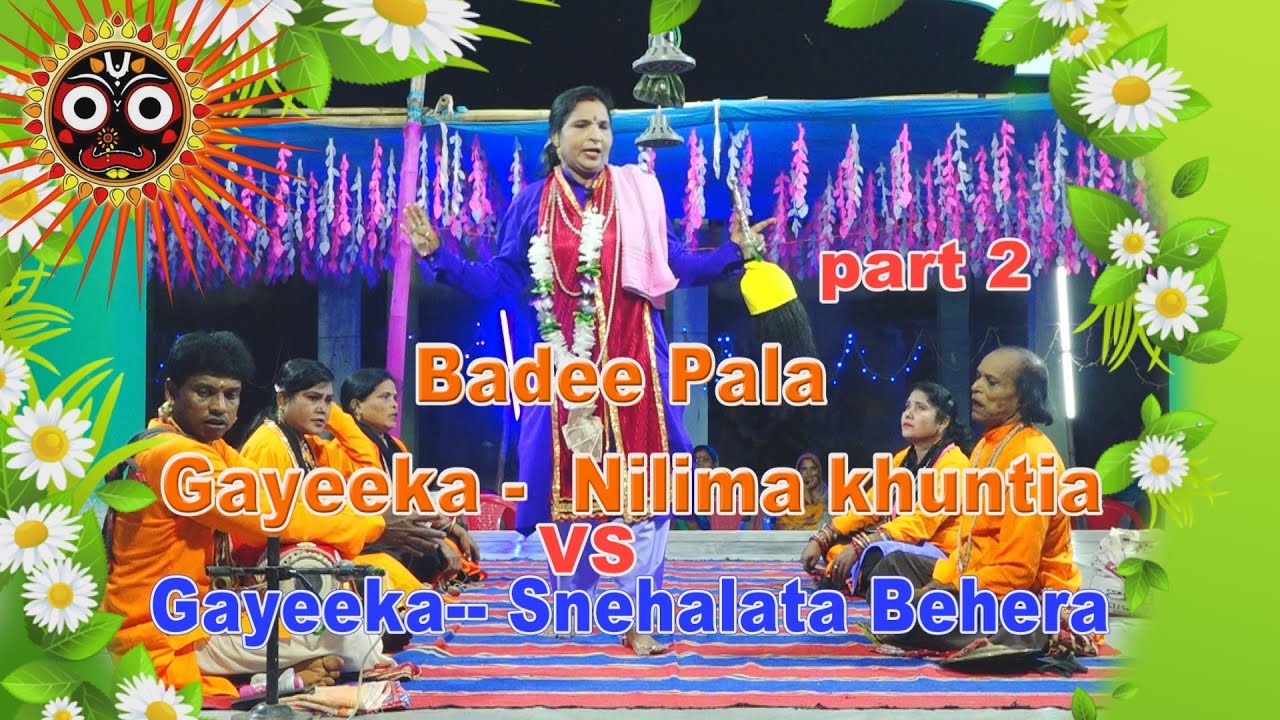 BADI PALA NILIMA KHUNTIAA VS SNEHALATA BEHERA  PART 2
