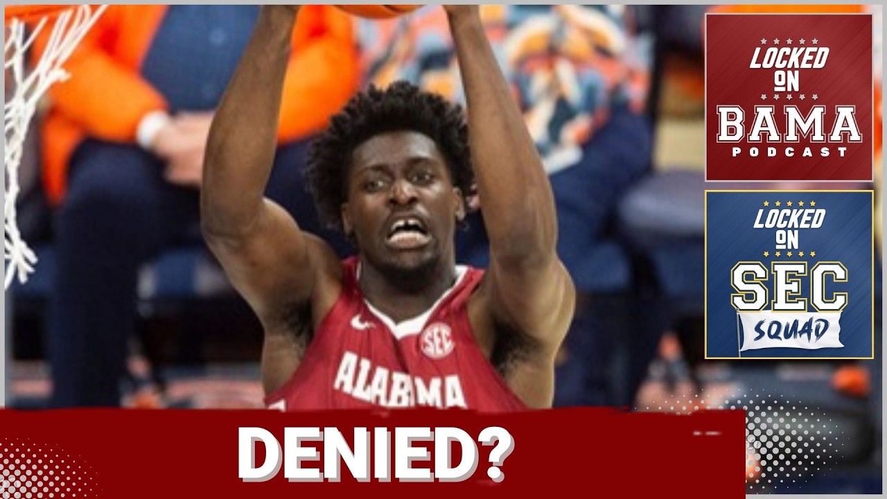 SEC SQUAD - Charles Bediako DENIED Eligibility | How This Affects Alabama