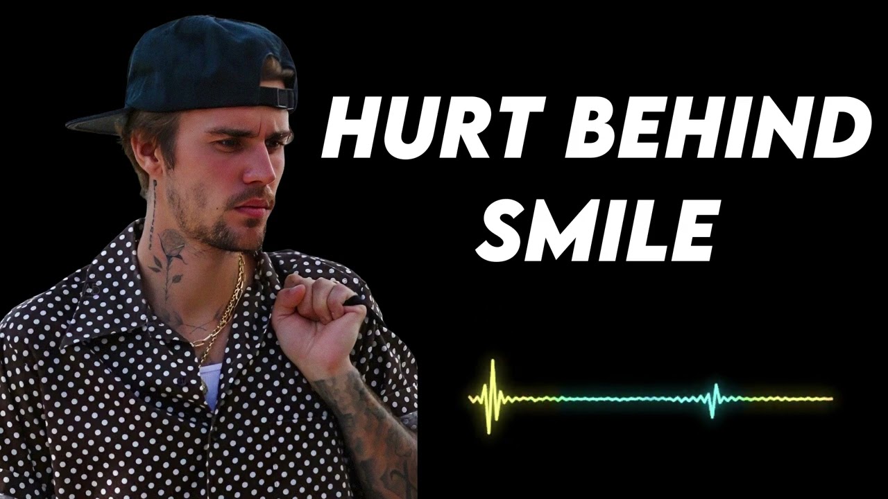 Justin bieber - Hurt Behind Smile