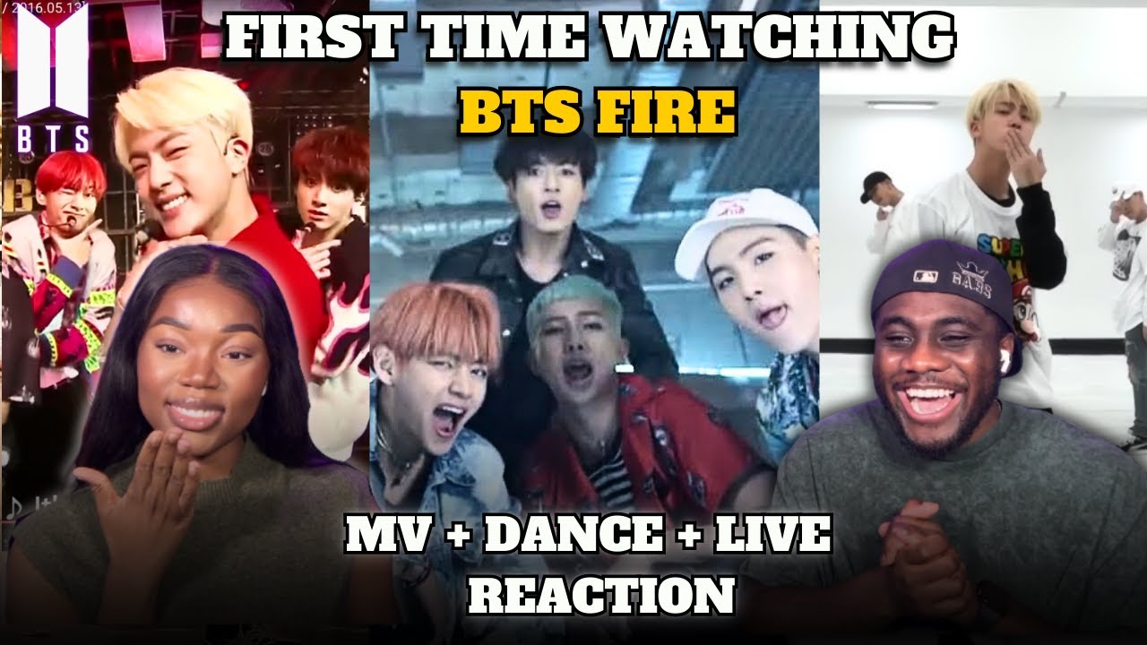K-POP NEWBIES FIRST TIME WATCHING BTS (방탄소년단) FIRE | MV + DANCE PRACTICE + LIVE PERFORMANCE