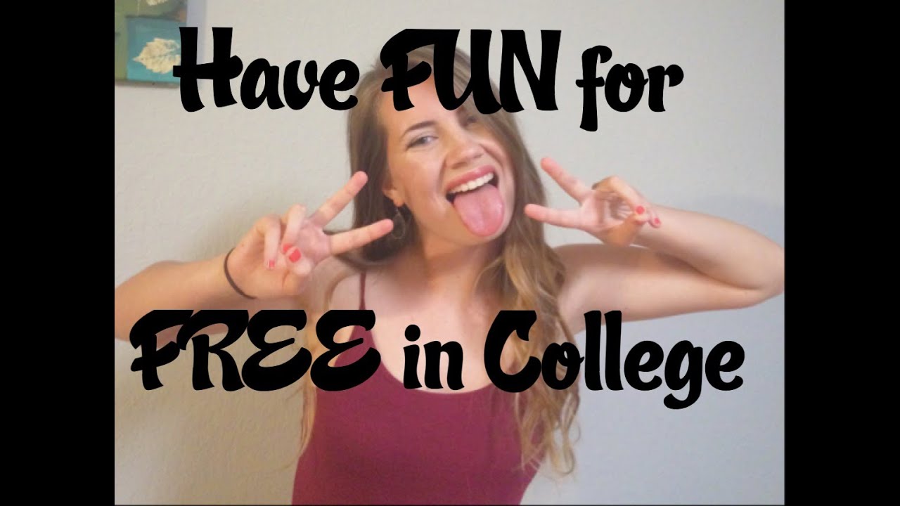 FUN, FREE THINGS TO DO IN COLLEGE