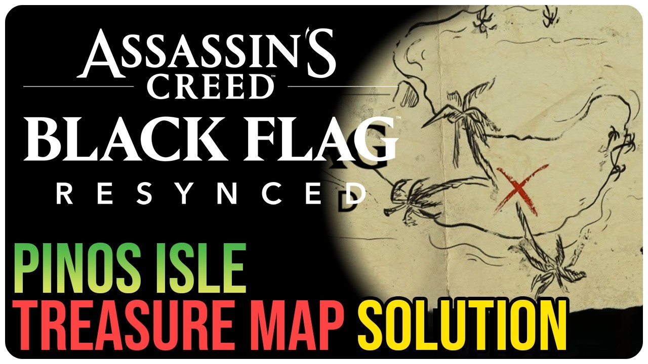 Treasure Map from Pinos Island Solution &ndash; Assassin&rsquo;s Creed Black Flag Resynced
