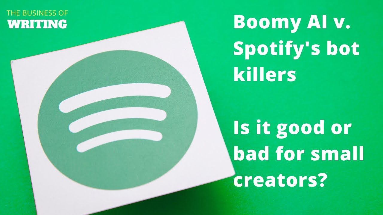 Boomy AI V. spotify's bot killers Is it good or bad for small creators?