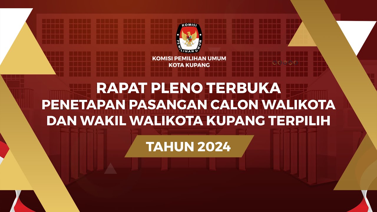 RAPAT PLENO TERBUKA PENETAPAN PASANGAN CALON WALIKOTA DAN WAKIL WALIKOTA KUPANG TERPILIH TAHUN 2024
