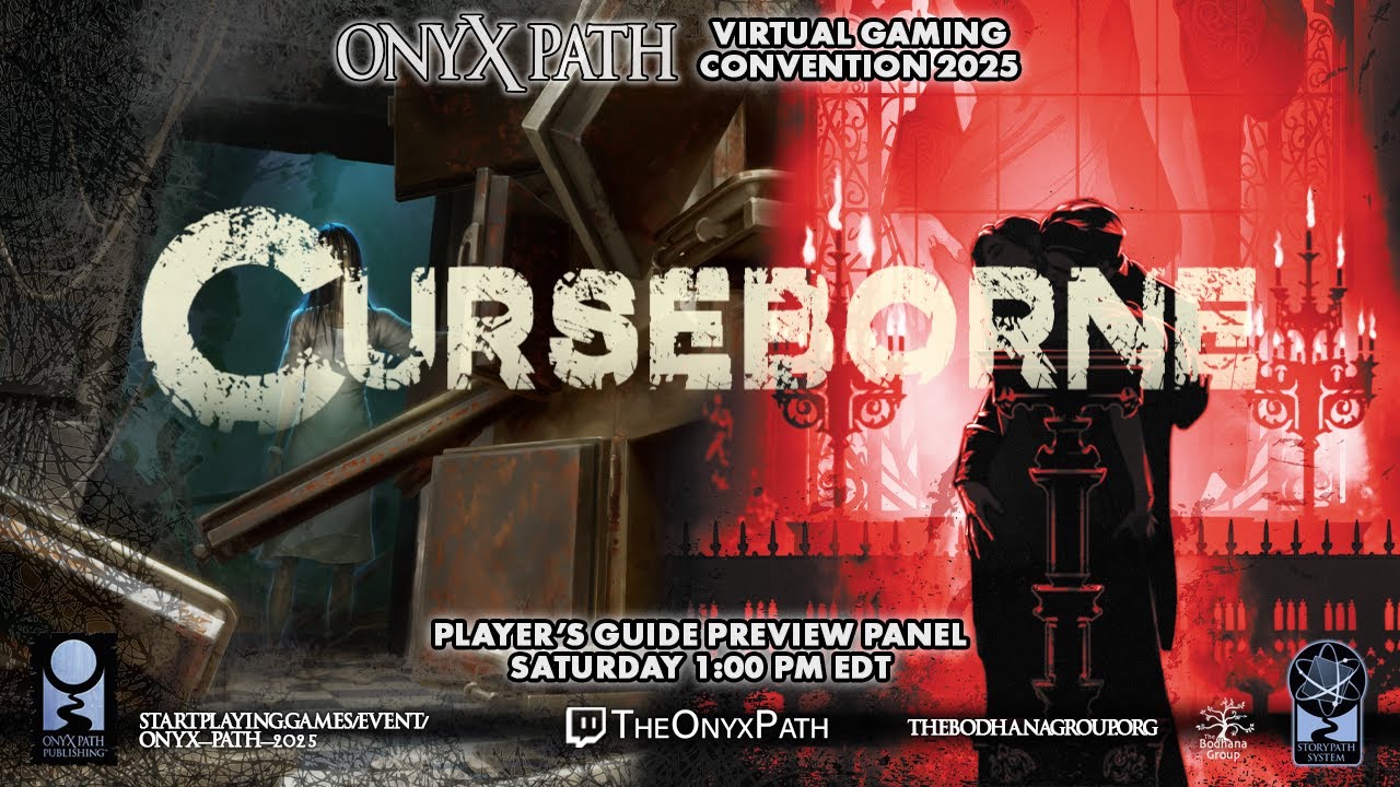 [Onyx Path Con 2025] &mdash; Curseborne Player's Guide Preview and Q&A Panel