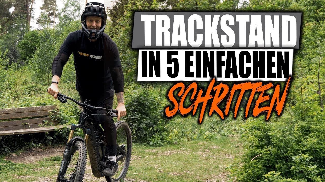 TRACKSTAND Tutorial 5 Schritte - Mehr Gleichgewicht & Sicherheit auf Trails