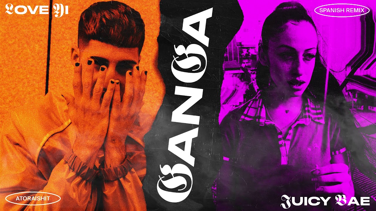LOVE YI & JUICY BAE - GANGA REMIX