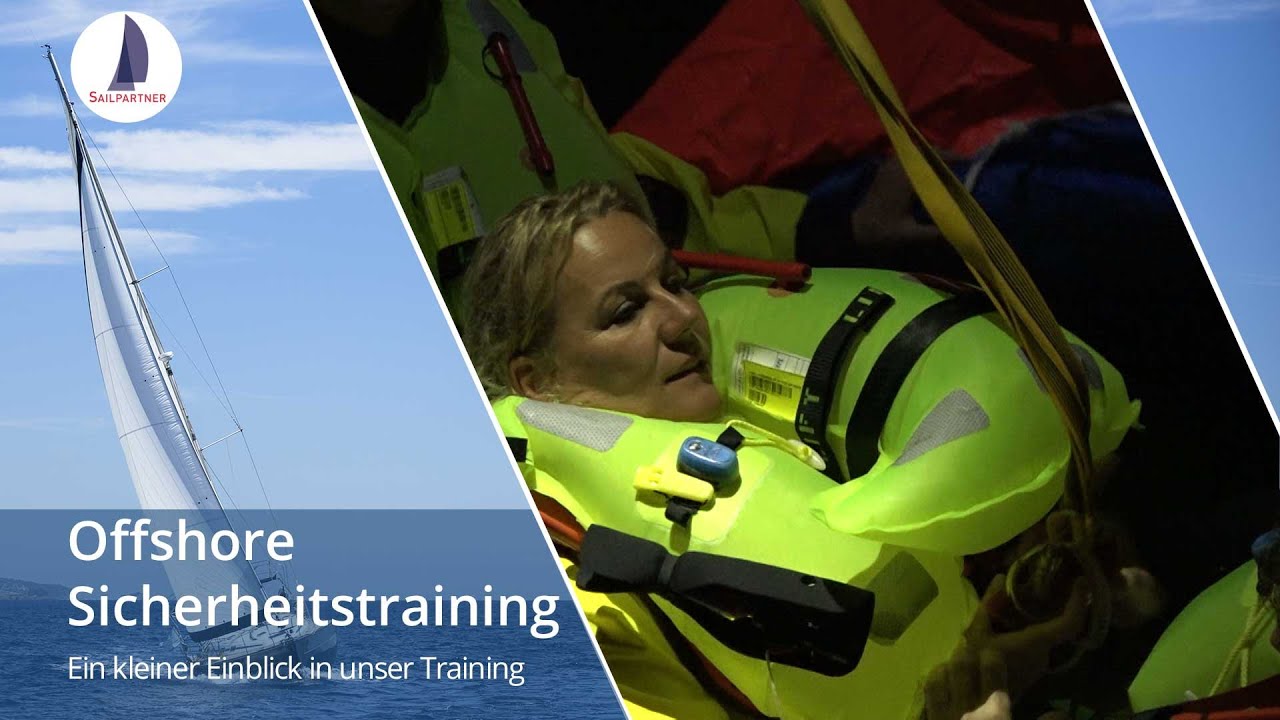 Einblick in unser 2,5-tägiges  Offshore Sicherheitstraining für Segler  (Sea Survival Training )