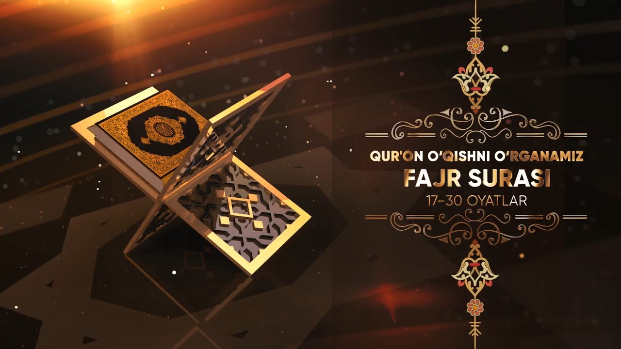 Qur'on o'qishni o'rganamiz | 29 | Fajr surasi (17-40 oyatlar) | Jahongir qori Ne'matov