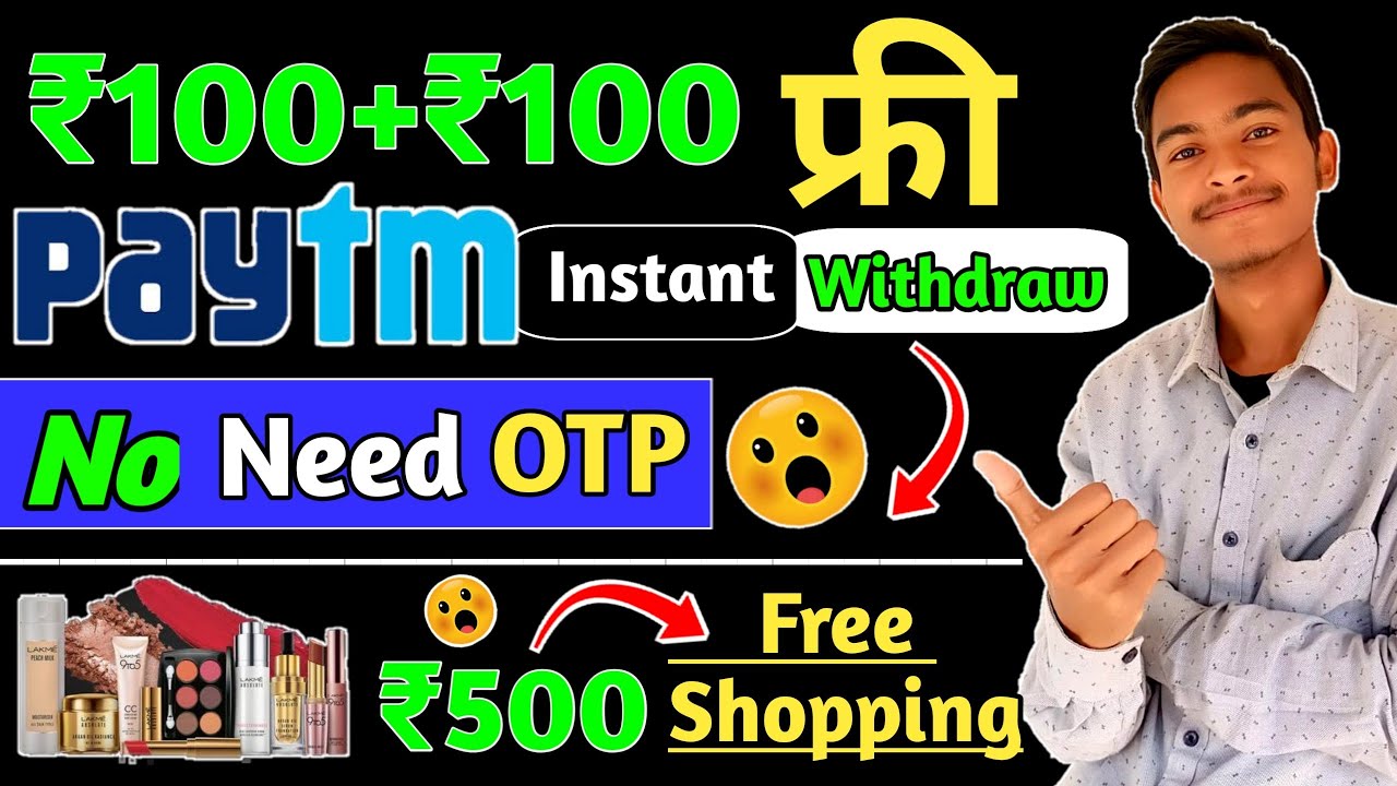 BIG LOOT | New Online Earning App 2022| Unlimited Paytm Cash Without Number | 500₹ New Free Shopping