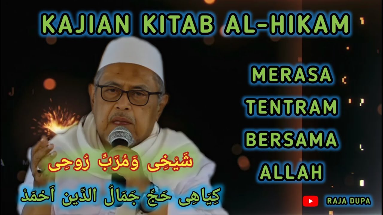 KH  Jamaluddin Ahmad, Tentram Bersama Allah, Pengajian Kitab AL-HIKAM
