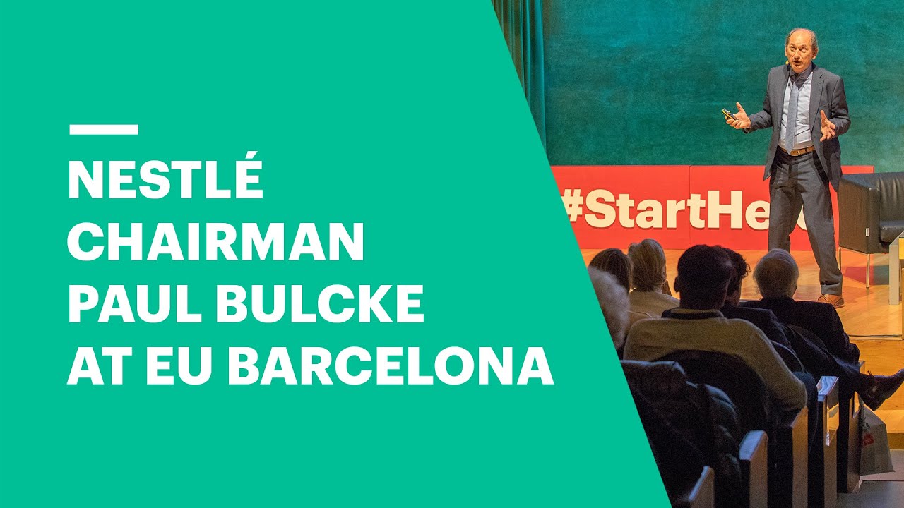 Career Advice from Nestl&eacute; Chairman: Paul Bulcke in Conversation with Peter Vanham at EU Barcelona