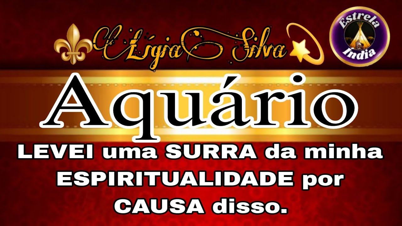 🔴AQUÁRIO♒🔝VOU TER QUE ENTREGAR!  #estrelaindia 