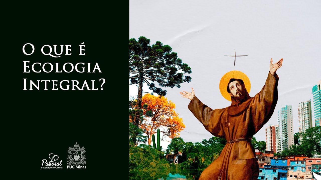 O que é Ecologia Integral:?