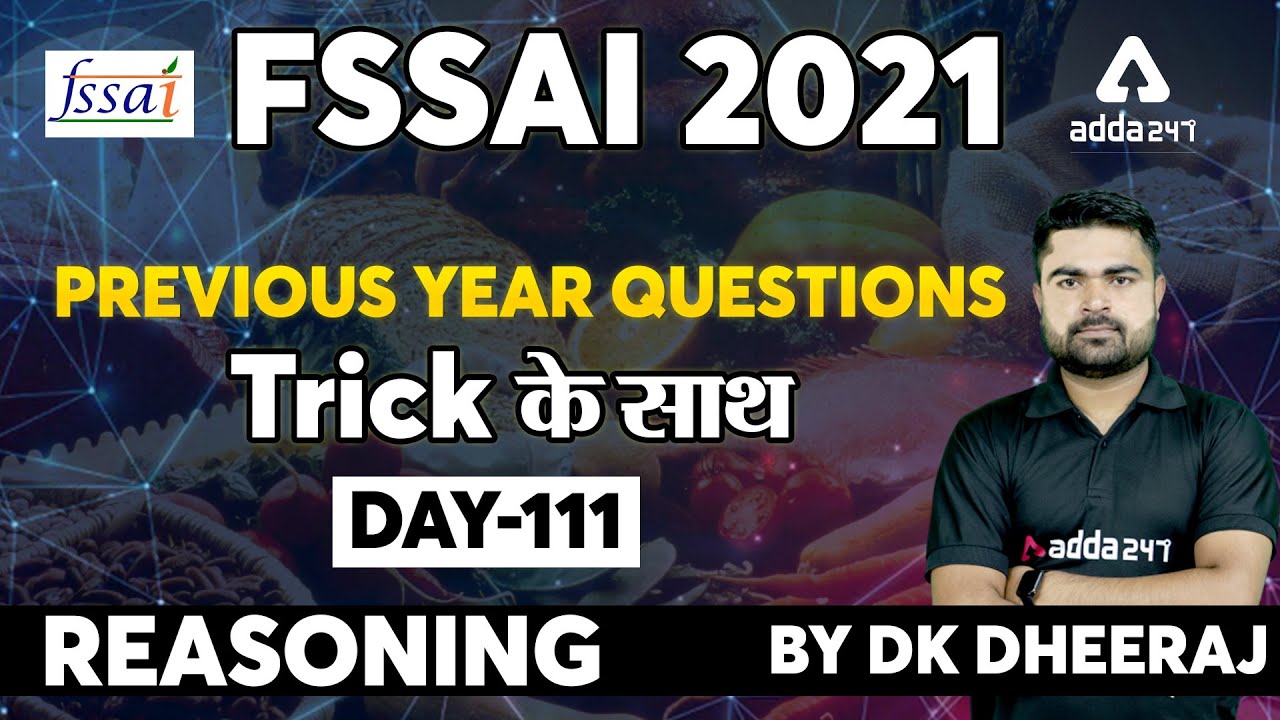 FSSAI Assistant 2021-22 | FSSAI Reasoning Tricks Classes | Previous Year Que | Day #111 | Dk Dheeraj