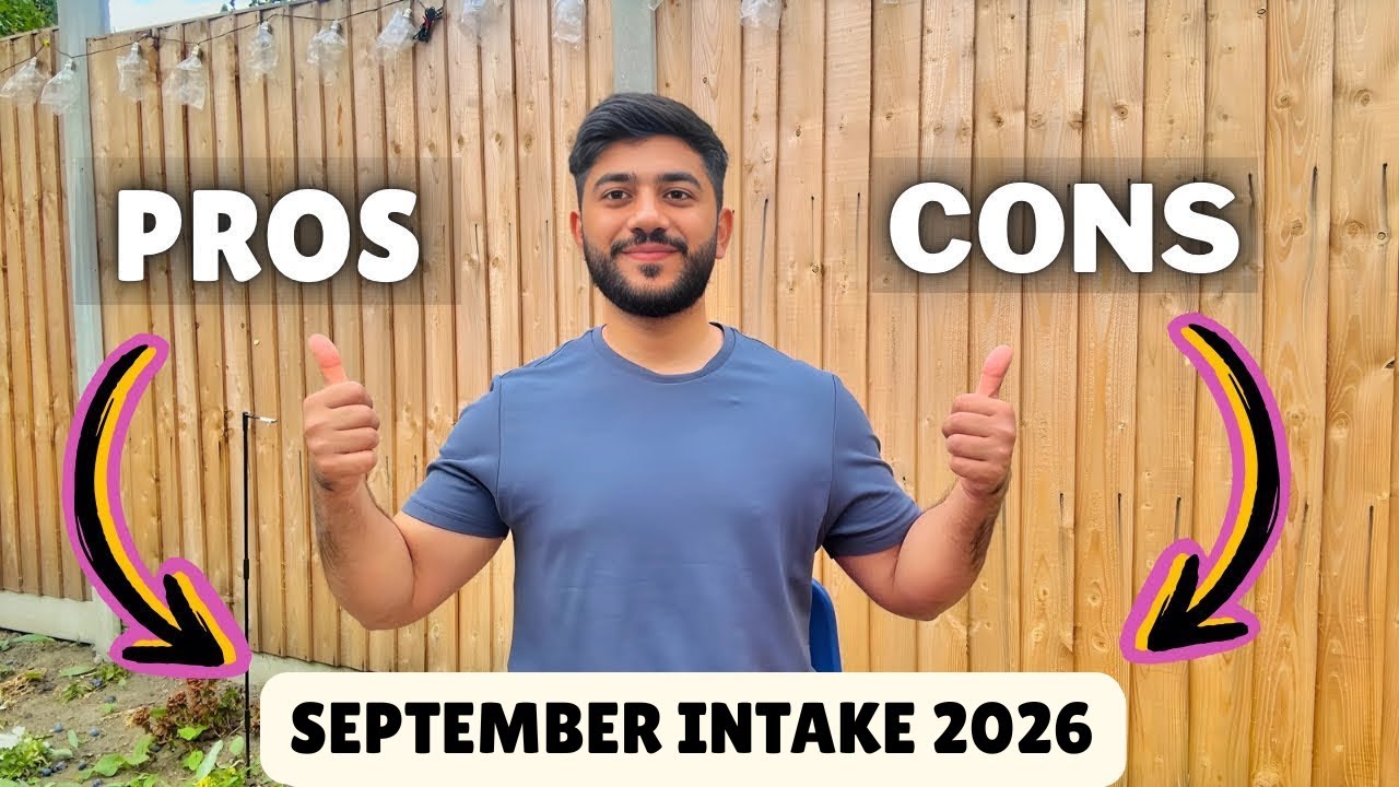 Pros & Cons of September Intake 2026 🇬🇧 Is it still worth coming to the UK for the September intake?