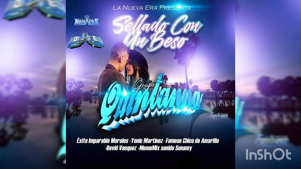 SELLADO CON UN BESO  TEMA ((LIMPIO )) 2023 GRUPO QUINTANA