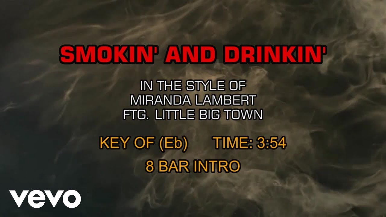 Miranda Lambert - Smokin' And Drinkin' (Karaoke) ft. Little Big Town