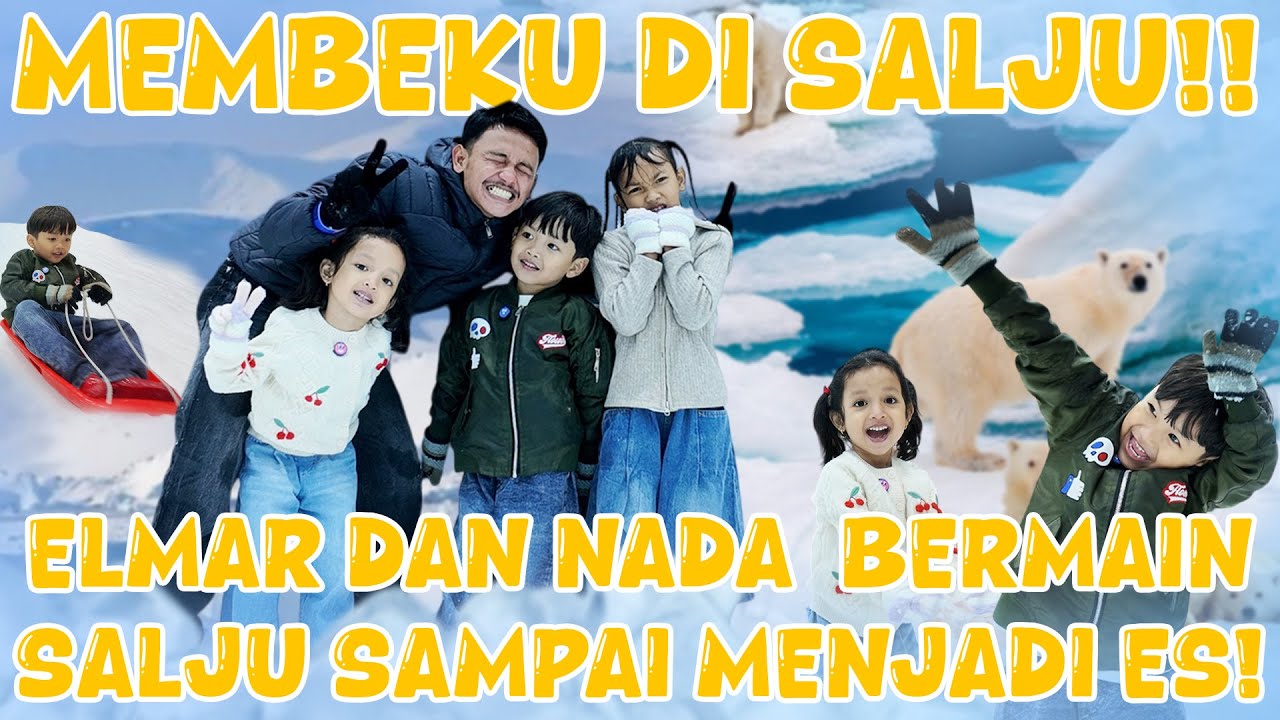 ELMAR NADA MAIN SALJU SAMPAI BEKU DI TRANS SNOW WORLD BINTARO