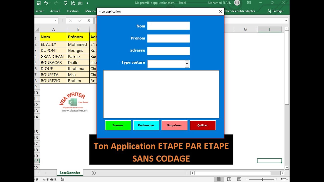 VBA MAGIQUE/ Ton application VBA  ETAPE par ETAPE/ sans codage_13. www.VbaWriter.ch