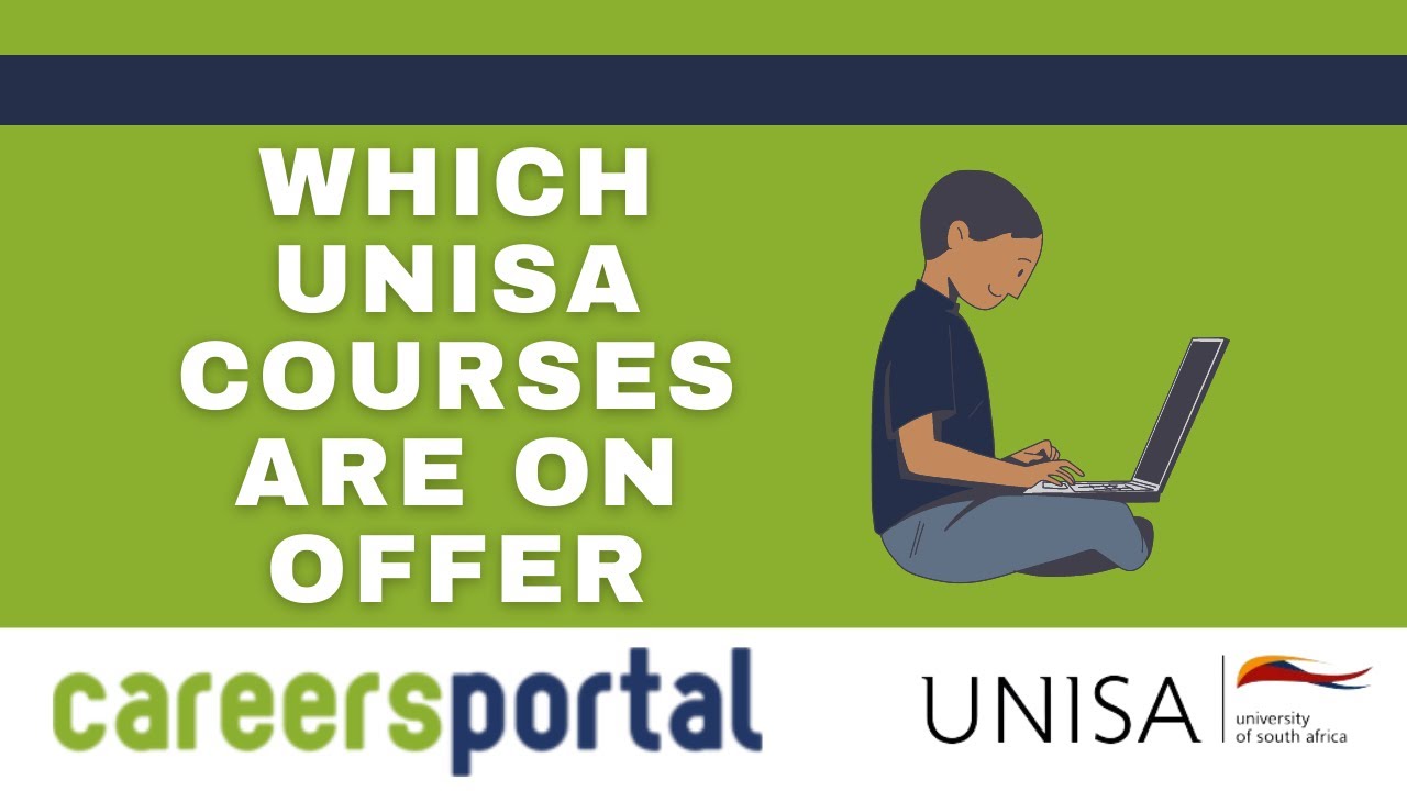 Which Unisa Courses Are On Offer | Careers Portal