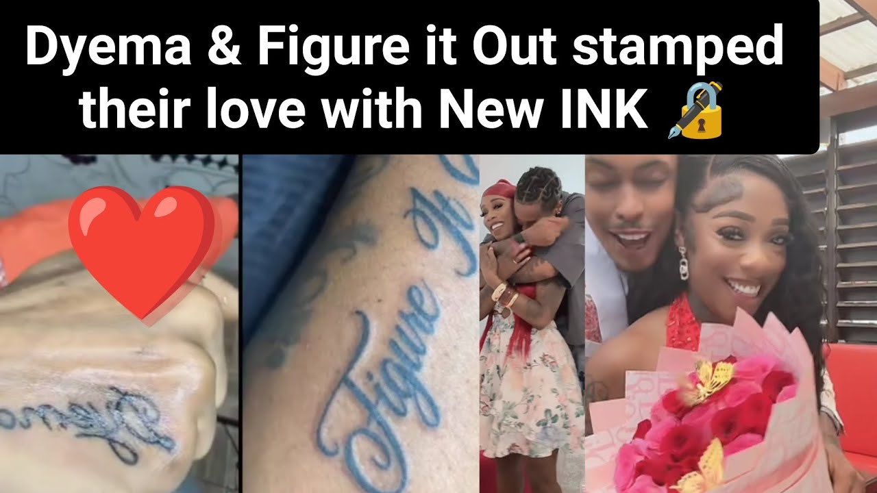 Dyema & Figure it out got each other's names Tatted to seal their Love ❤️ | Pan Di Grapevine 🍇