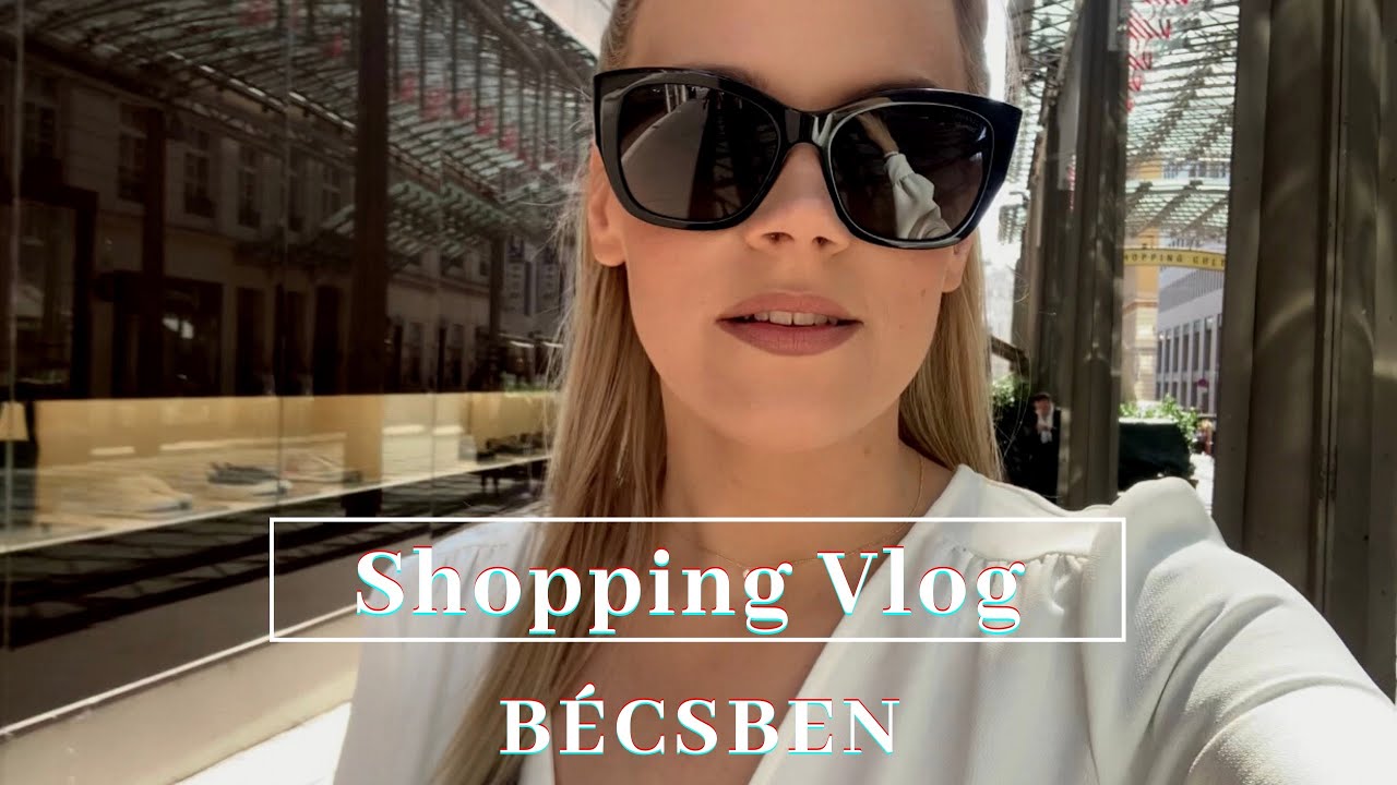 AZ IDEI ELSŐ IGAZI BÉCSI SHOPPING VLOG