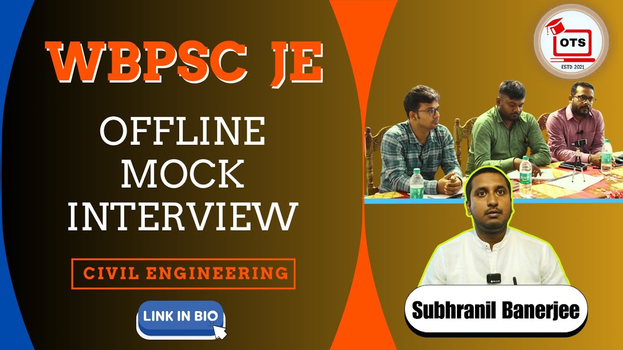 WBPSC JE Civil || Offline MOCK INTERVIEW || Subhranil Banerjee