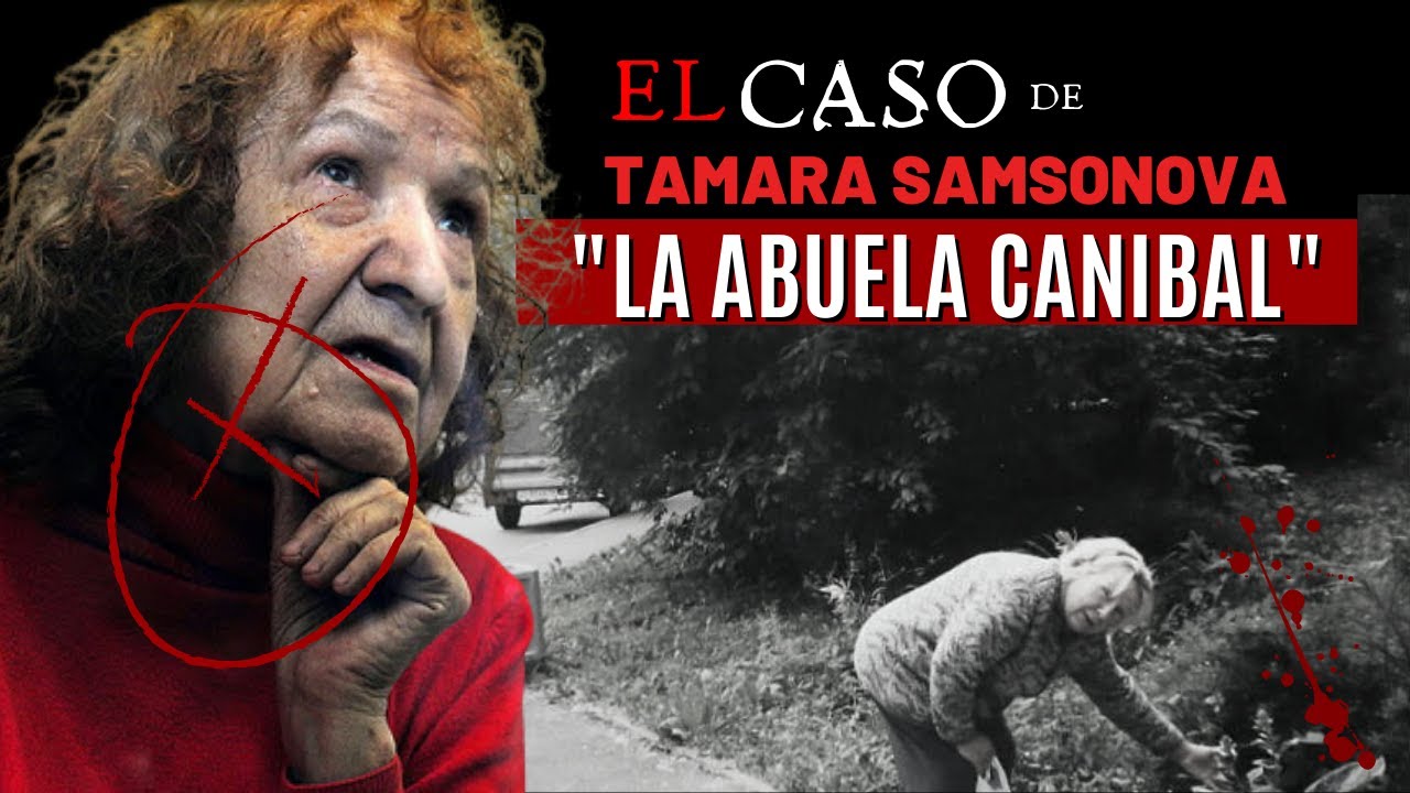 El caso de Tamara Samsonova - 