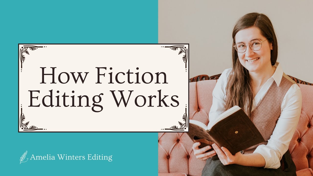 How Fiction Editing Works
