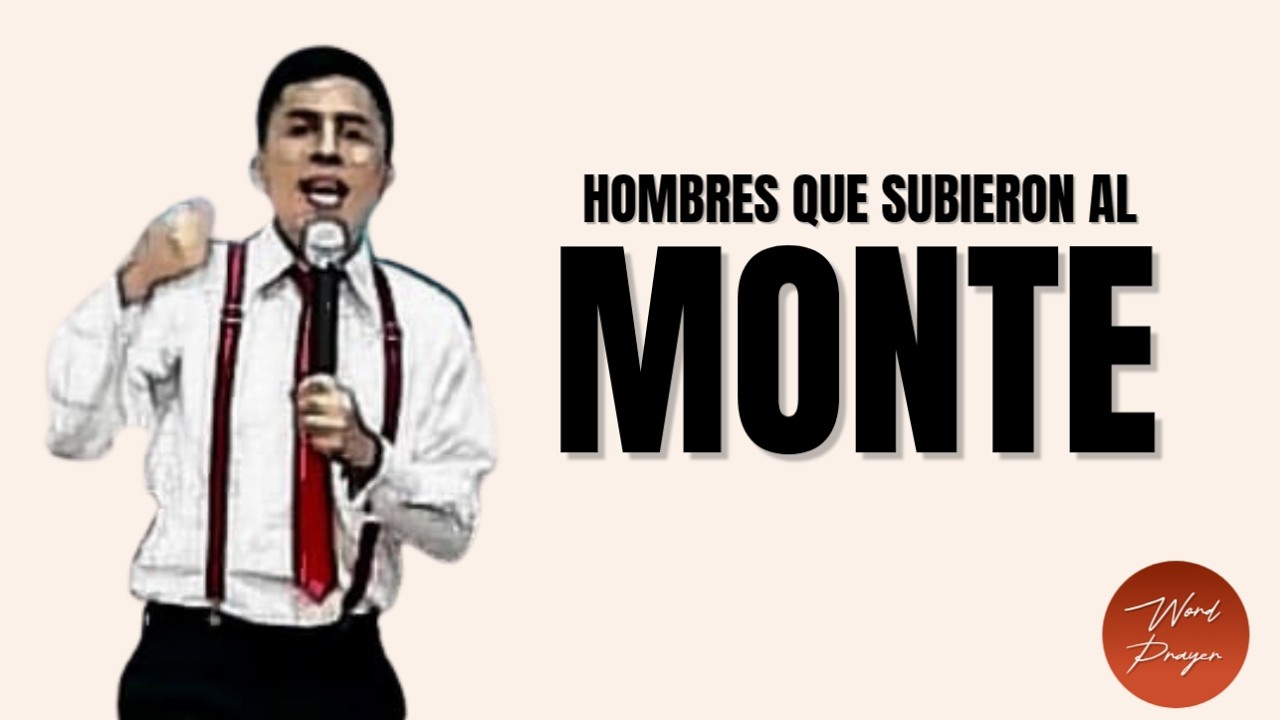 Hombres que subieron al monte