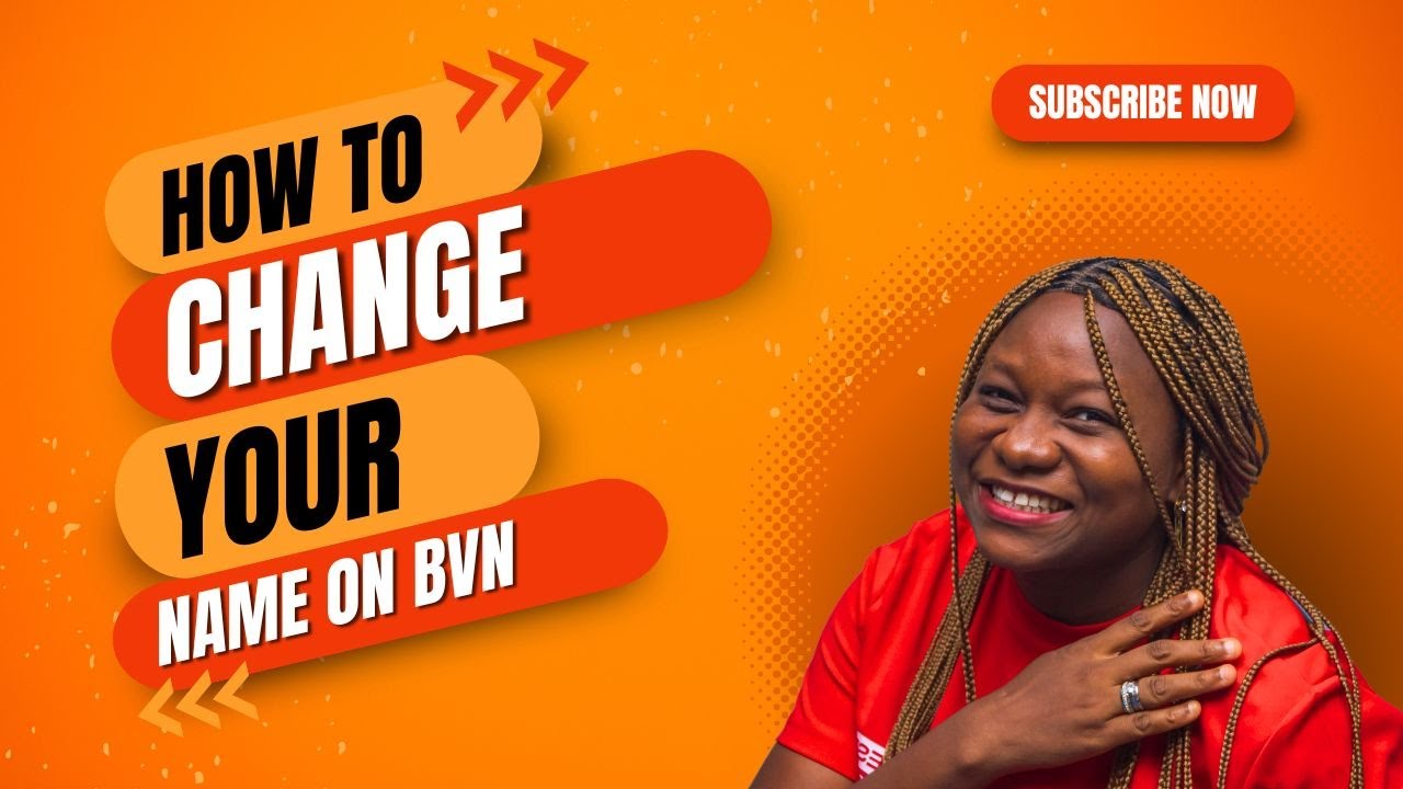 How to change your name on BVN