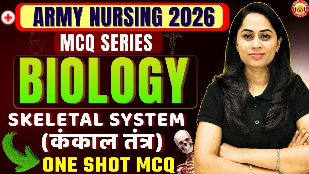 ARMY NURSING 2026 | Skeletal System Full Chapter  MCQ | Biology Important Questions