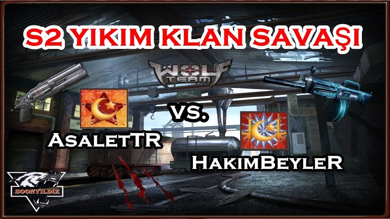 Wolfteam SooNYILDIZ S2 Klan Savaşları #94 / AsaletTR Vs HakimBeyleR
