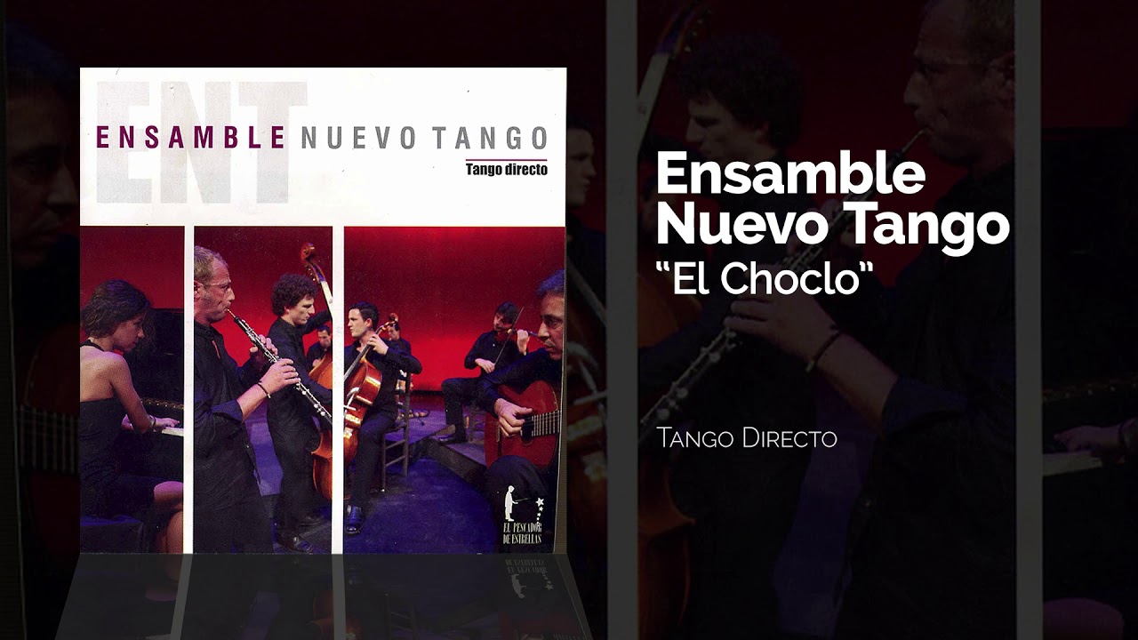 Ensamble Nuevo Tango - El Choclo