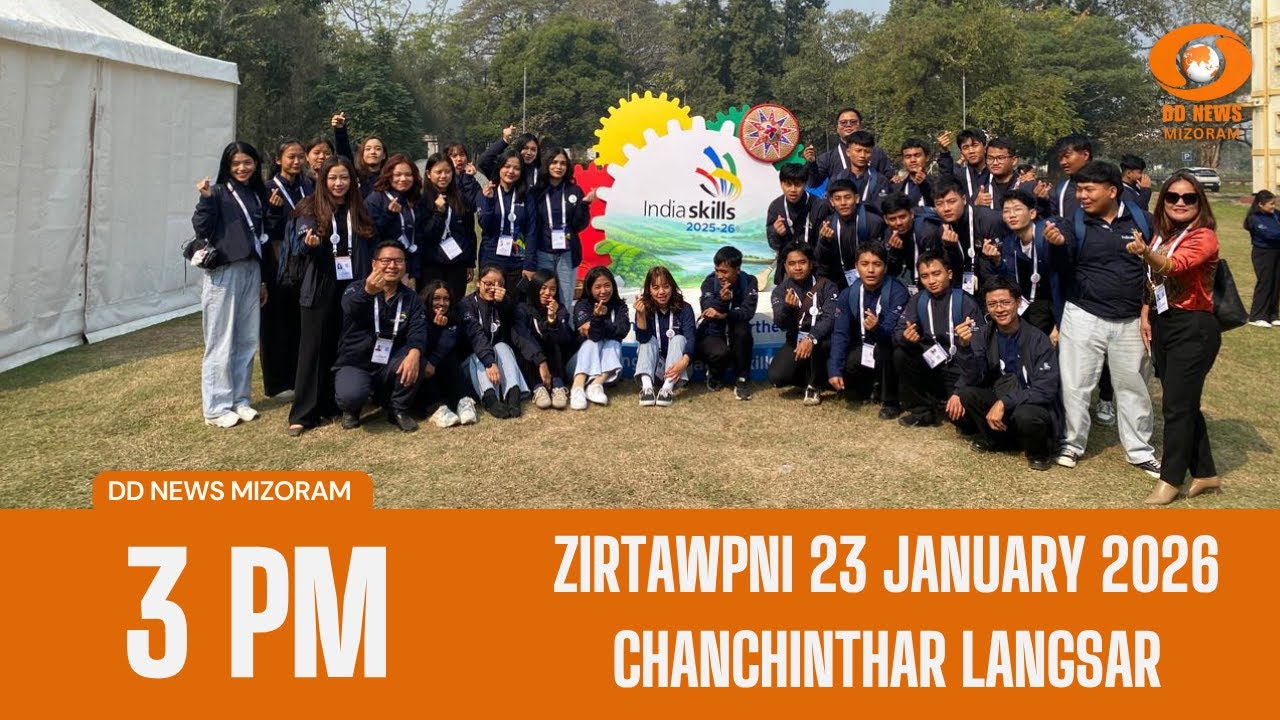 DD News Mizoram Chanchinthar Langsar | 23 January 2026 | 3:00 PM