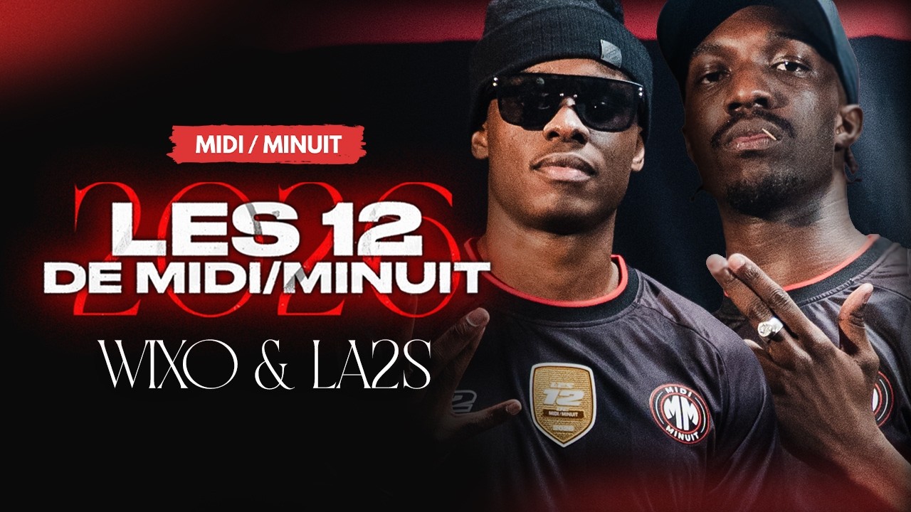 Wixo & La2s - Pas loin | LES 12 DE MIDI/MINUIT 2026