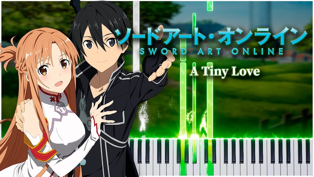 A Tiny Love (Sword Art Online) 【 PIANO TUTORIAL 】