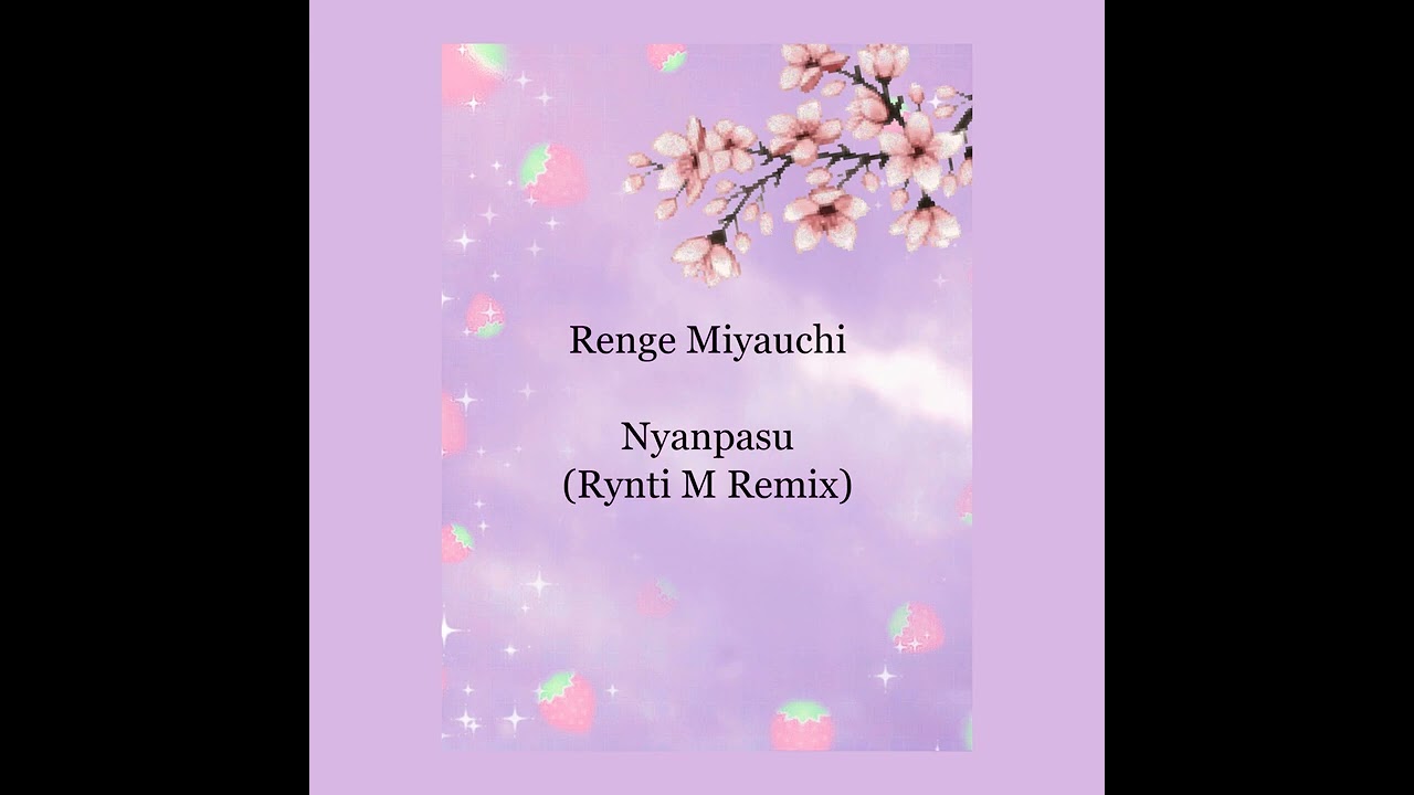 Nyanpasu (Rynti M Remix)