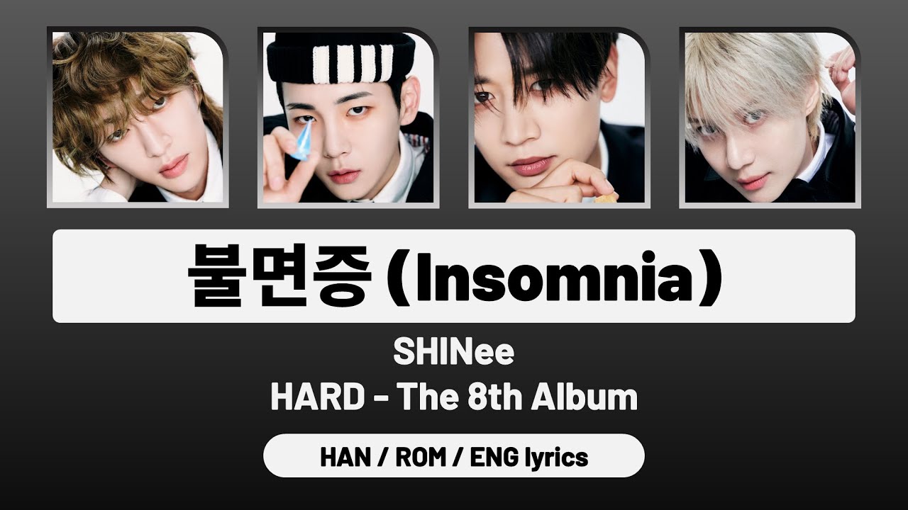 Lyrics/가사 – SHINee 샤이니 – “불면증 (Insomnia)” (HAN/ROM/ENG)