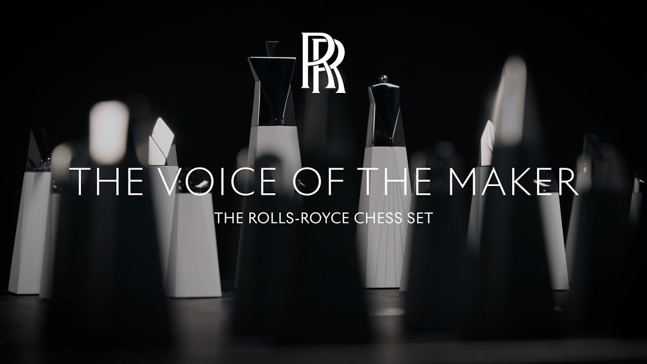 Rolls-Royce | The Voice of the Maker: The Rolls-Royce Chess Set