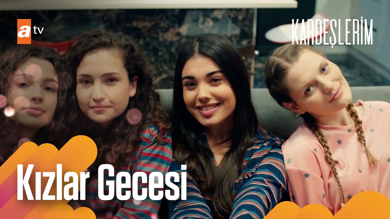 Süsen'in evinde pijama partisi🎈- Kardeşlerim Arşiv Sahneler🎬