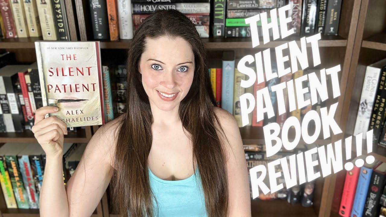 The SILENT PATIENT BOOK REVIEW: Unveiling the mystery with and without spoilers!!!