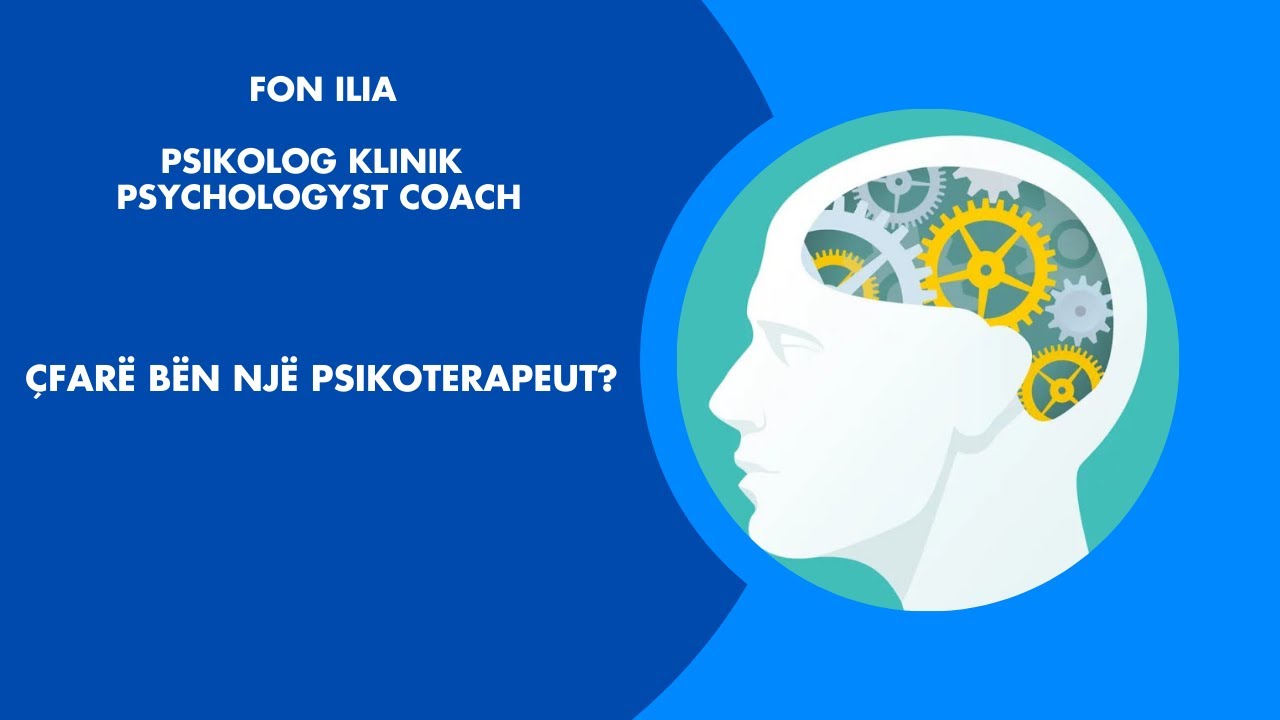 Çfarë bën një psikoterapeut?